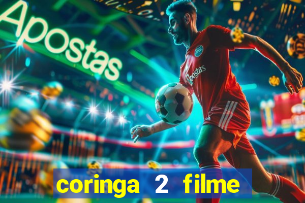 coringa 2 filme completo dublado